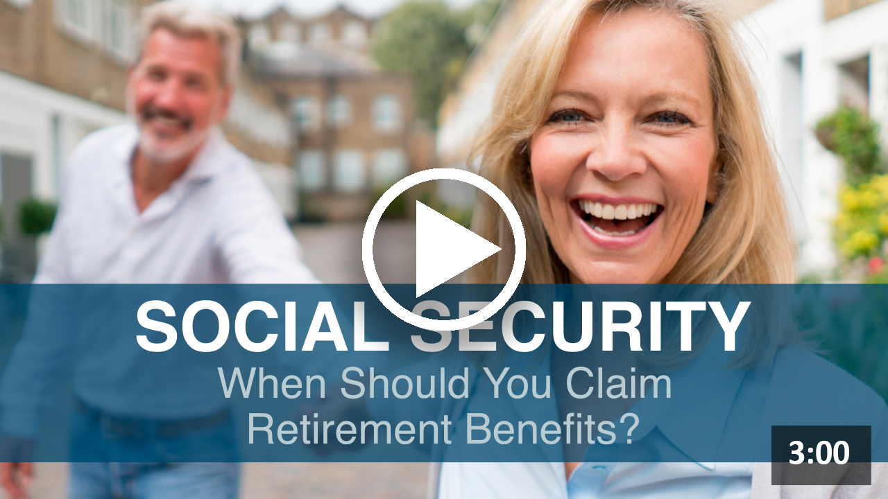Social Security: When Should You Claim Retirement Benefits?